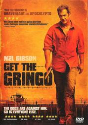 Get the Gringo (Etukansi)