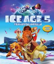 Ice Age 5: Törmäyskurssilla (Etukansi)